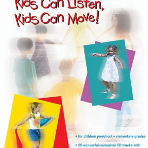 Lynn Kleiner's Lesson Plan Book - Kids Can Listen Kids Can Move!