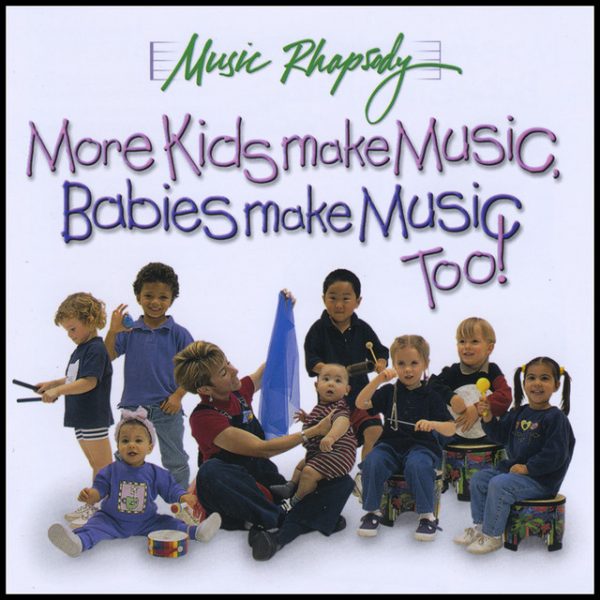 Lynn Kleiner's CD - Kids Make Music, Babies Make Music Too!