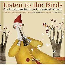 Listen to the Birds - An Intro to Classical Music