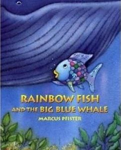 Rainbow Fish and the Big Blue Whale