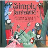 Simply fantastic - An Intro to Classical Music
