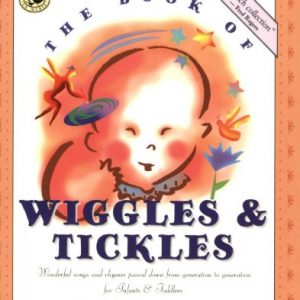 First Steps - The Book of Wiggles and Tickles