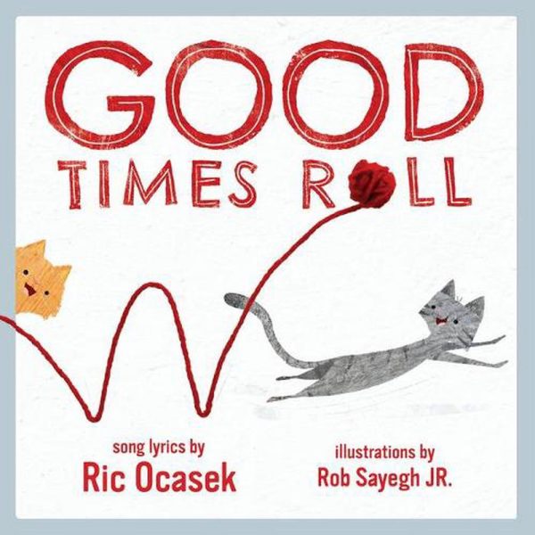 Good Times Roll