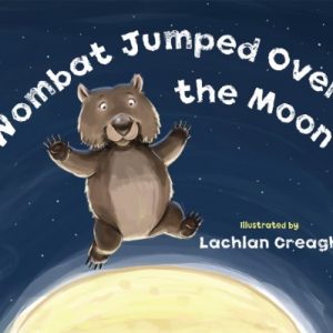 Wombat Jumped Over The Moon