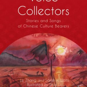 Voice Collectors - Chinese Culture