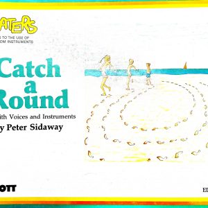 Catch a Round - by Peter Sidaway