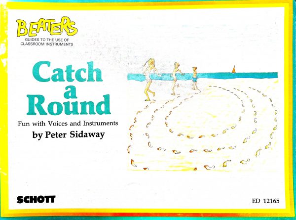 Catch a Round - by Peter Sidaway