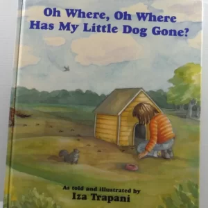 Oh Where, Oh Where Has My Little Dog Gone - Iza Trapani