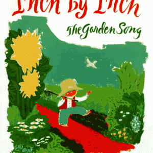 Inch by Inch - The Garden Song