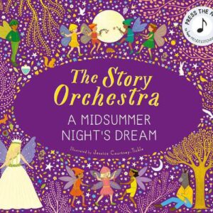 Midsummer Night's Dream (Story Orchestra)